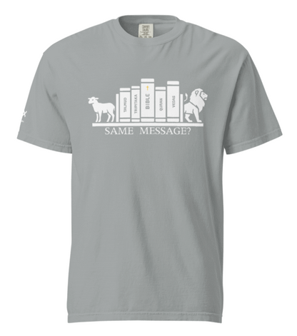 Same Message? Short Sleeve Tee