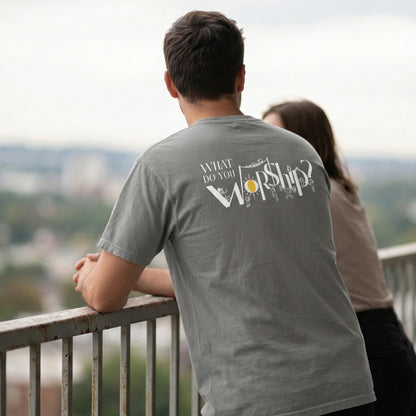 What Do You Worship? Pocket Tee